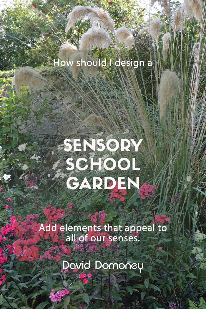 How should I design a sensory school garden for students?