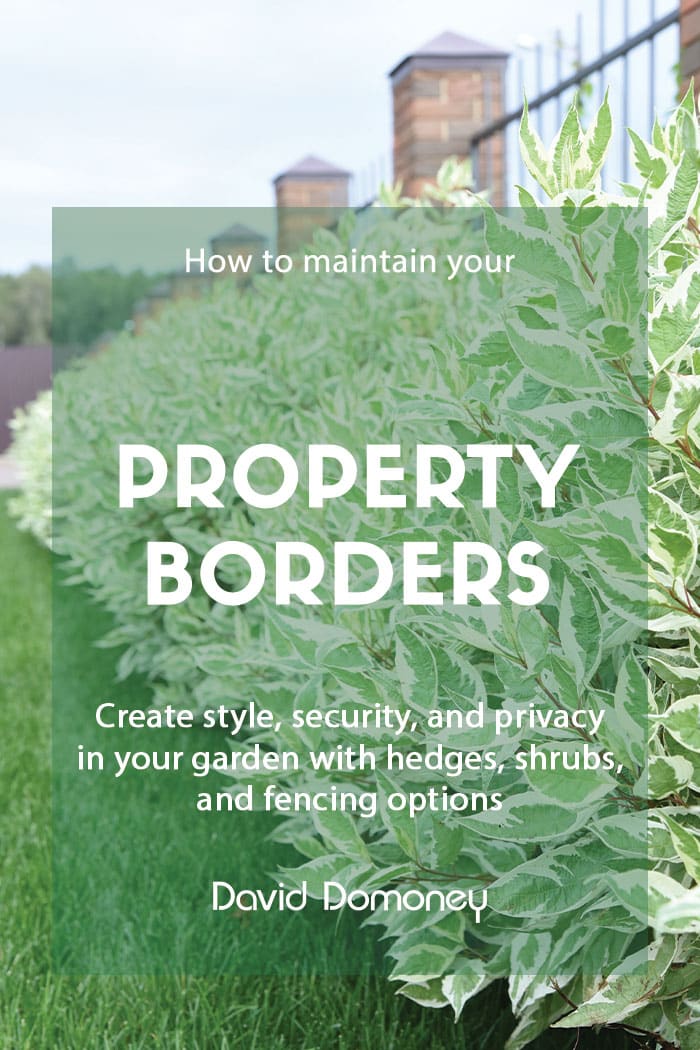 Property borders: Creating style, security and privacy for your garden