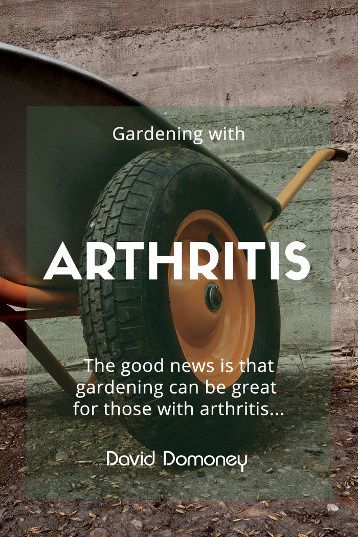 Complete guide to gardening with Arthritis