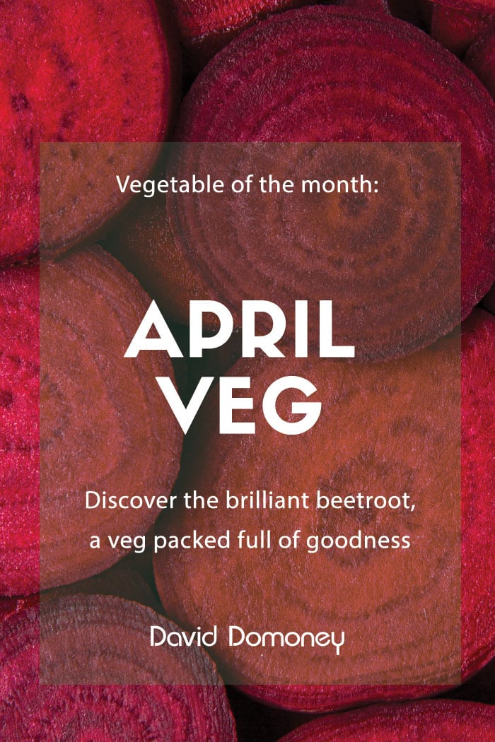 April veg of the month: Beetroot