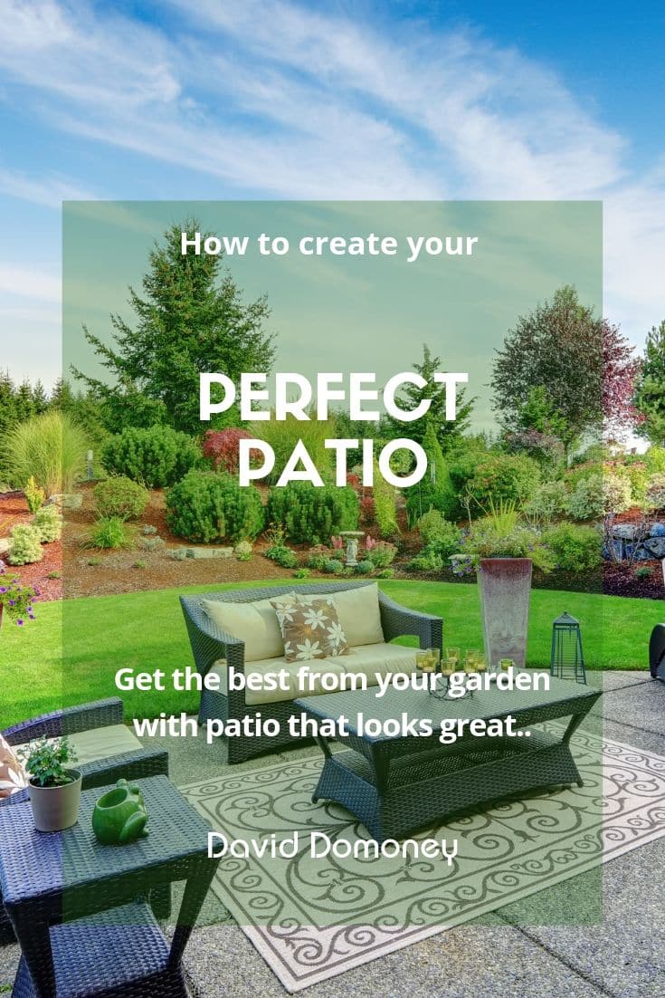 How to create the perfect patio