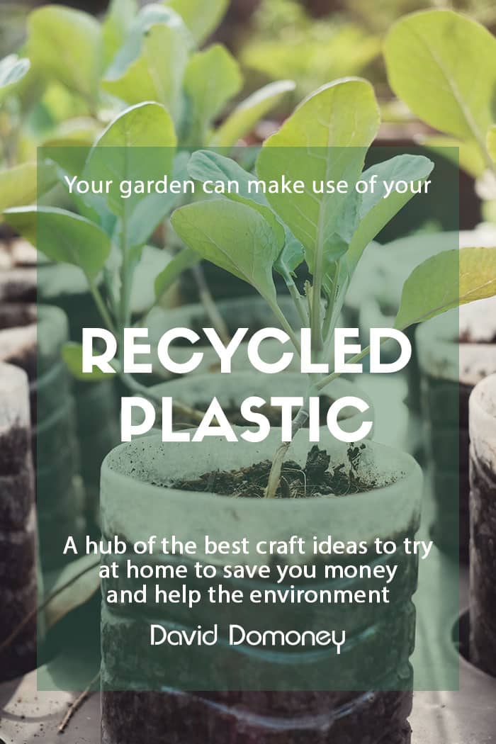 How to use recycled plastic in your garden